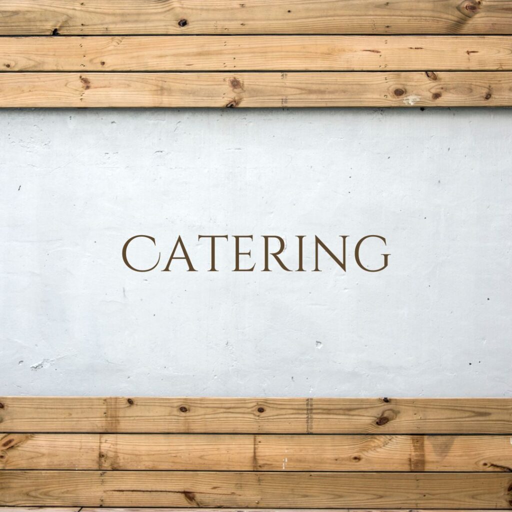 Catering